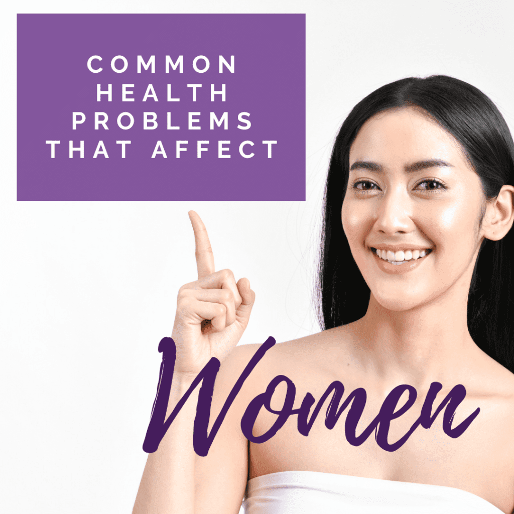 Common Health Problems That Affect Women